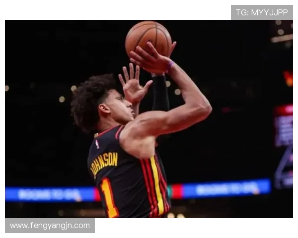 凯尔登约翰逊投篮命中率高达575值得更多关注与尊重